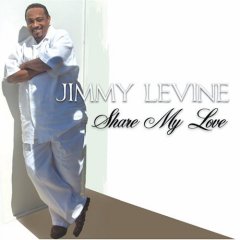 Jimmy Levine: Share My Love