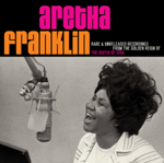 Portada de Aretha Franklin: Rare And Unreleased Recordings From The Golden Reign Of The Queen Of Soul