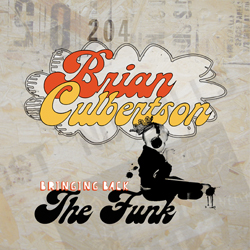 Brian Culbertson: Bringing Back The Funk