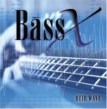 BASS X: Vol 2 - Heir Wave