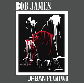 Bob James, Urban Flamingo
