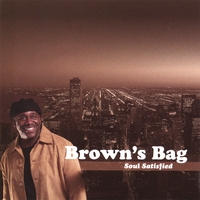 Brown's Bag: Soul Satisfied