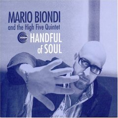 Mario Biondi and The High Five Quintet - 'Handful Of Soul'